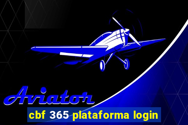 cbf 365 plataforma login